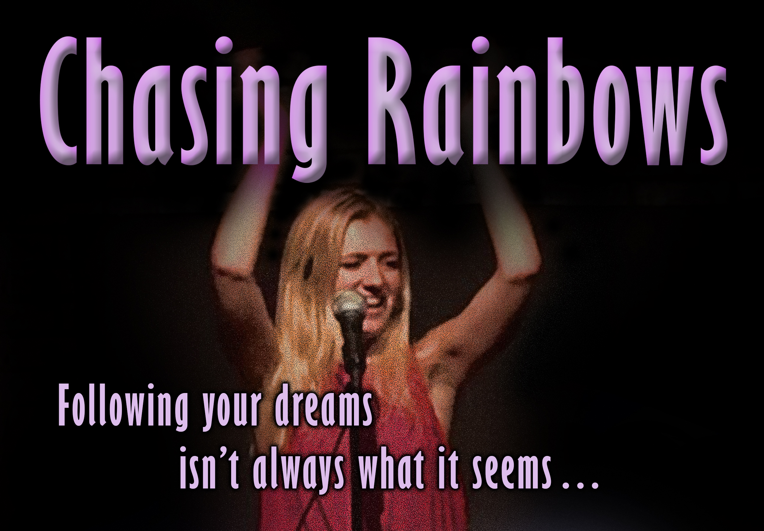 Chasing Rainbows